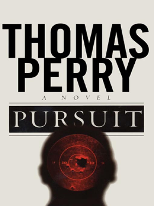 Title details for Pursuit by Thomas Perry - Available